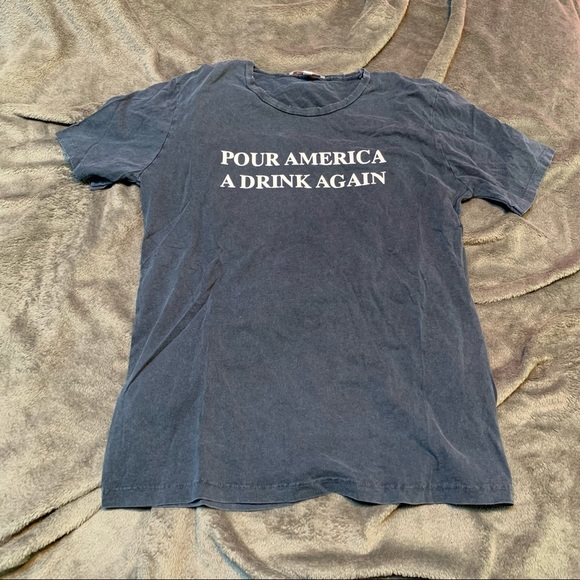 Don't Ask Why "Pour America a Drink Again" Tee - Picture 2 of 4